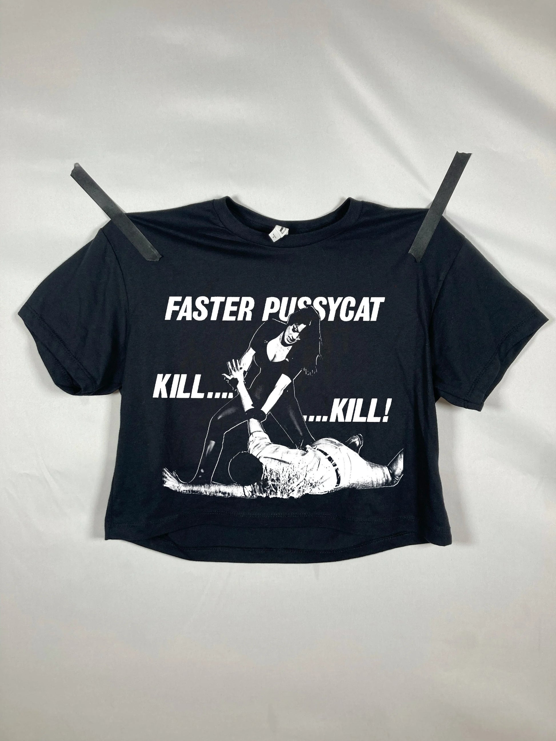 LIMITED! FASTER PUSSYCAT - CROP *PRE-ORDER*